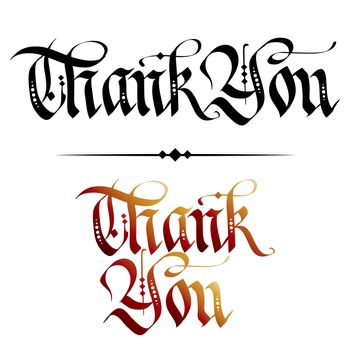 Hand lettered calligraphy art of the phrase Thank You in classic style, black and warm colored ink versions