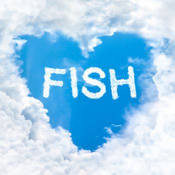 fish word inside love cloud heart shape blue sky background only