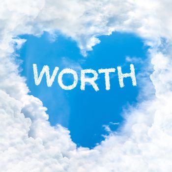 worth word inside love cloud heart shape blue sky background only