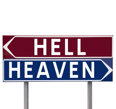 Direction Signs with choice between Heaven or Hell isolated on white background