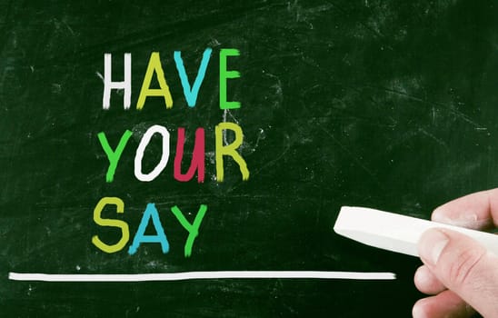 have your say