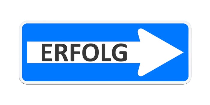 An image of a german one way sign with the word success in german language