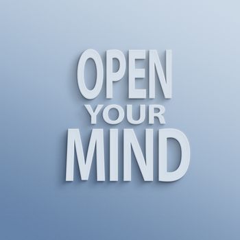 text on the wall or paper, open your mind