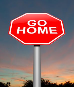 Illustration depicting a sign with a go home concept.