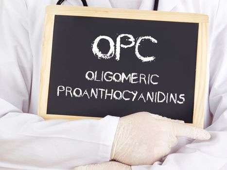 Doctor shows information: Oligomeric proanthocyanidins