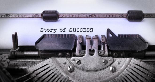 Vintage inscription made by old typewriter, story of success