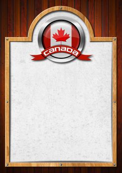 Signboard with wooden frame and symbol of Canada with Canadian flag on a wooden wall