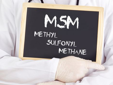 Doctor shows information: MSM methylsulfonylmethane