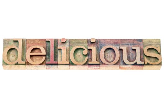 delicious word typography - isolated text in letterpress wood type printing blocks