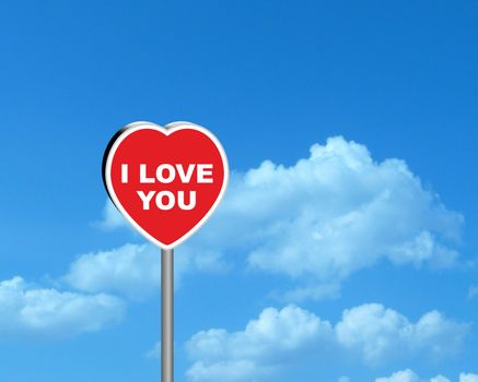 Declaration of love on a road sign in the shape of heart
