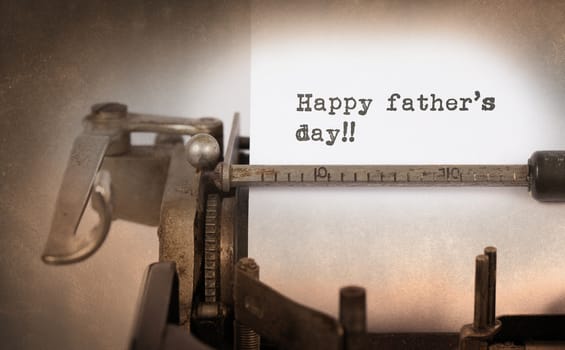 Vintage inscription made by old typewriter, Happy father's day