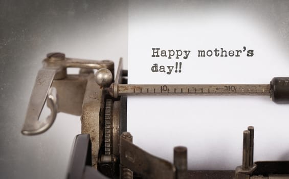 Vintage inscription made by old typewriter, Happy mother's day