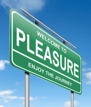 Illustration depicting a sign with a pleasure concept.