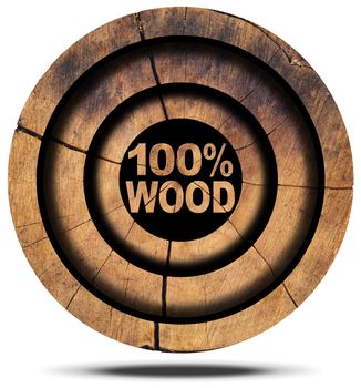 Wooden icon with wooden section of tree trunk and wooden text 100% (percent) wood. Isolated on white background