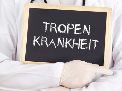 Doctor shows information: Tropical disease in german