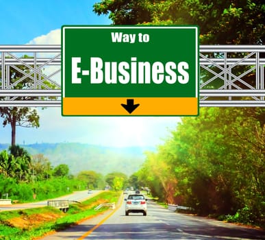 Green Road Sign concept way to E-Business and landscape background.