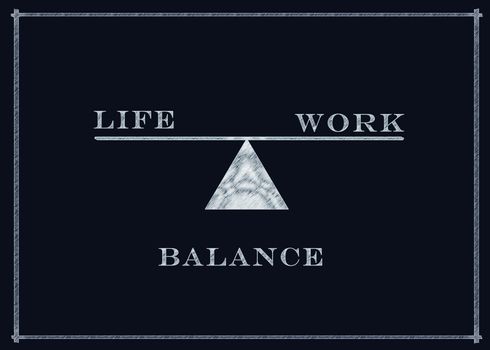 Work and life balance concept on a blackboard