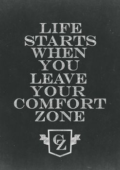 Life Starts When You Leave Your Comfort Zone Hand Written On A Chalkboard