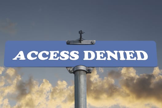 Access denied road sign