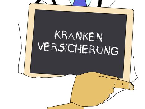 Illustration: Doctor shows information: Health insurance in german