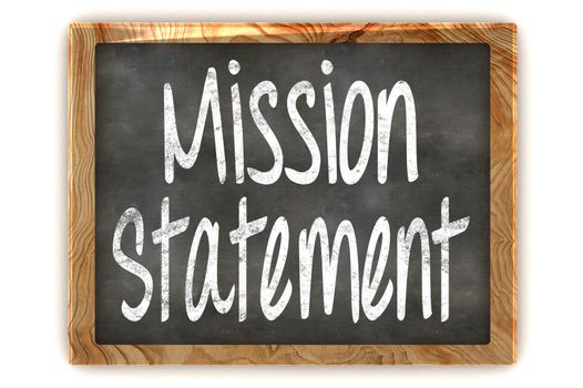 A Colourful 3d Rendered Illustration of a Blackboard showing Mission Statement