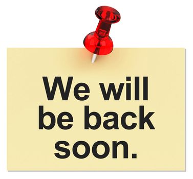 3d generated picture of a "We will be back soon." message