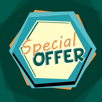 special offer banner - text in blue and orange cartoon drawn label, business shopping concept