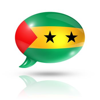 three dimensional Sao Tome and Principe flag in a speech bubble isolated on white with clipping path