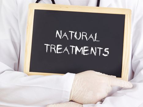 Doctor shows information: natural treatments