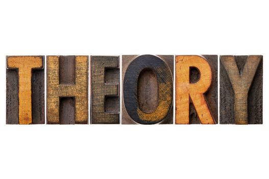 theory - science concept - isolated word in vintage letterpress wood type printing blocks