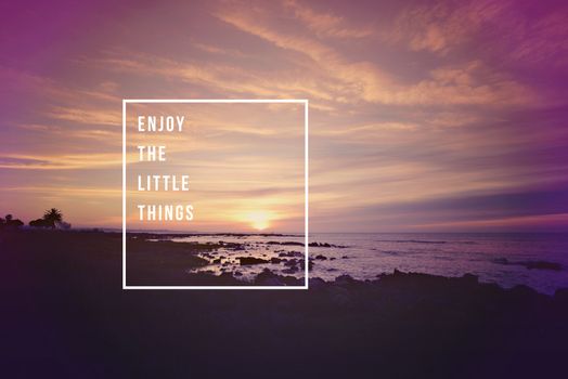 Enjoy the little things motivational inspiring quote concept with soft light sunset landscape background ideal for print card and poster design.