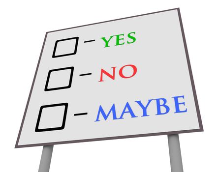 Illustration of a sign with yes,no and maybe vote boxes
