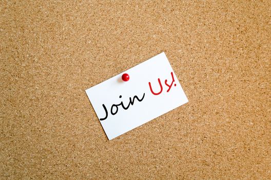 Sticky Note On Cork Board Background Join Us Concept