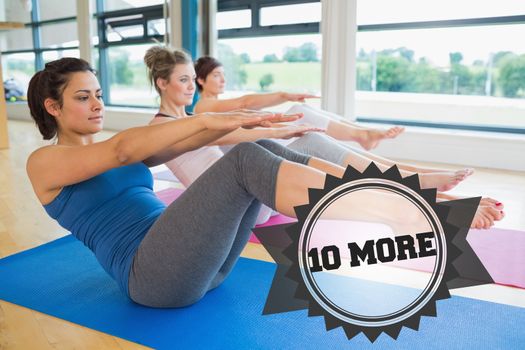 The word 10 more and women doing boat pose in yoga class against badge