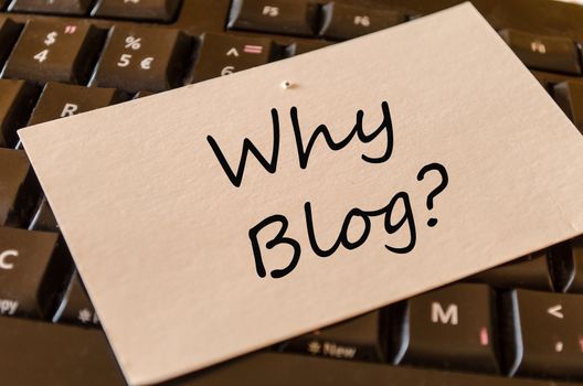 Why blog Concept on black keyboard