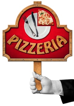 Hand of waiter with white glove holding a pole with wooden sign with white plate, silver cutlery, slice of pizza and text pizzeria. Isolated on white background
