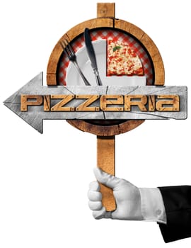 Hand of waiter with white glove holding a pole with directional sign with arrow, white plate, slice of pizza, silver cutlery and wooden text pizzeria. Isolated on white background
