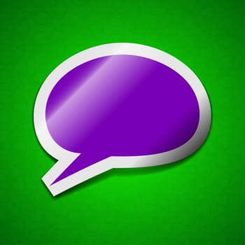 Speech bubble icon sign. Symbol chic colored sticky label on green background.  illustration