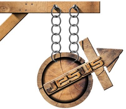 Round wooden symbol with wooden cross with arrow upward and text Jesus. Hanging a wooden pole from a chain and isolated on white background