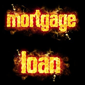 Mortgage loan words in blazing flames.