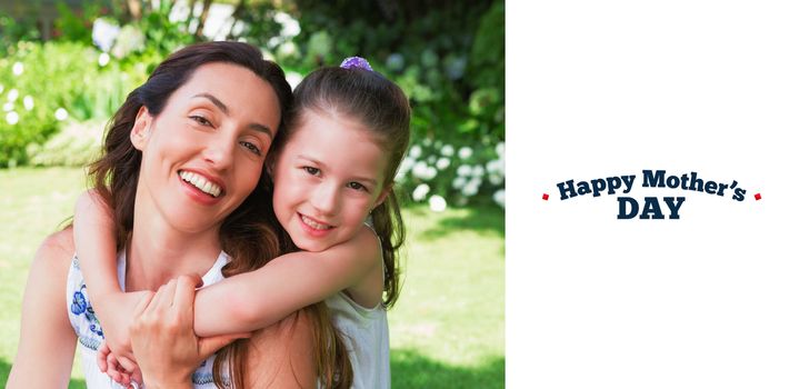 mothers day greeting against mother and daughter smiling at camera