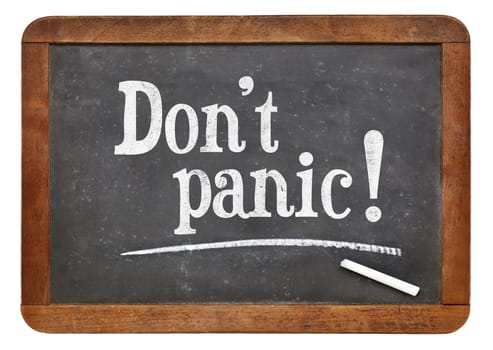 Do not panic  - advice on a vintage slate blackboard