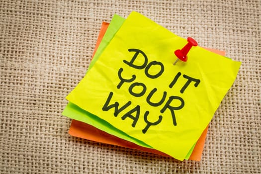 Do it your way - motivational advice on a sticky note