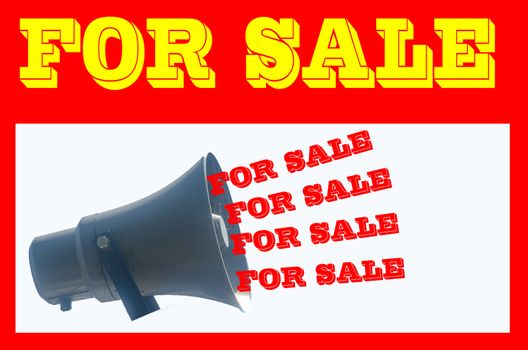 Red sign with inscription, For Sale and megaphone. Panel for advertising,