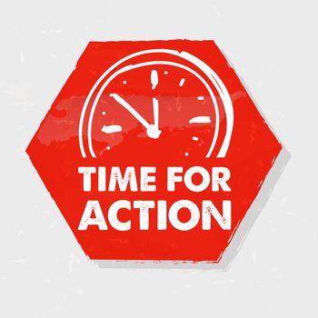 time for action with clock symbol banner - business motivation concept words in red drawn grunge hexagon label with sign