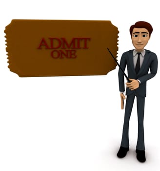 3d man presenting at admit one concept on white background, front angle view