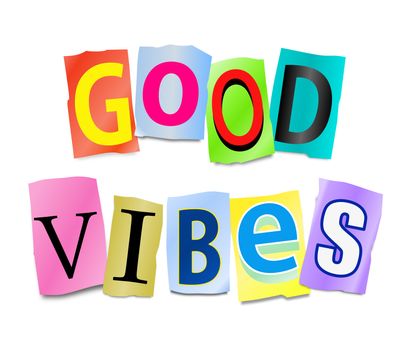 Illustration depicting a set of cut out printed letters arranged to form the words good vibes.