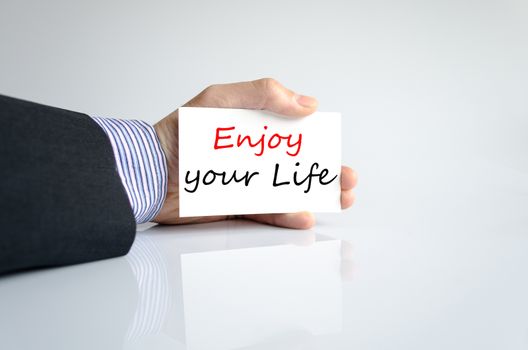 Enjoy your life text concept isolated over white background