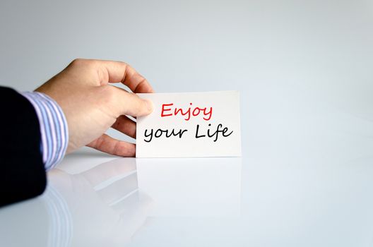 Enjoy your life text concept isolated over white background
