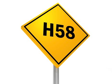 H58 written on a orange road sign. H58 is an antibiotic-resistent typhoid bacteria.